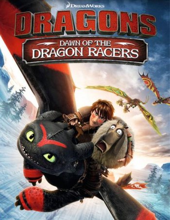 :  .  / Dragons: Dawn of the Dragon Racers (2014)