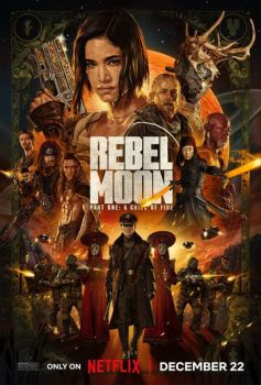  ,  1:   / Rebel Moon: A Child of Fire - Part One (2023)